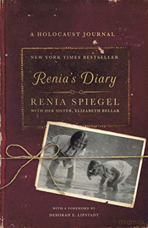 Renia's Diary: A Holocaust Journal - Renia Spiegel [KSIĄŻKA]
