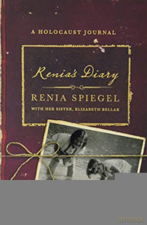 Renia's Diary: A Holocaust Journal - Renia Spiegel [KSIĄŻKA]