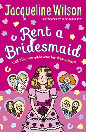 Rent a Bridesmaid - Jacqueline Wilson [KSIĄŻKA]