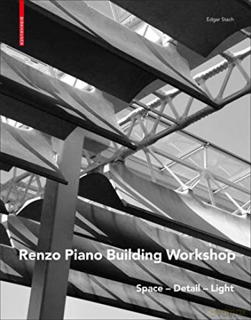 Renzo Piano: Space - Detail - Light - Edgar Stach [KSIĄŻKA]