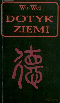 Dotyk ziemi - We Wei [KSIĄŻKA]