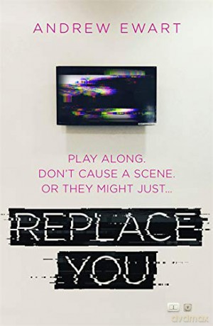 Replace You - Andrew Ewart [KSIĄŻKA]