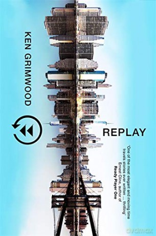 Replay - Ken Grimwood [KSIĄŻKA]