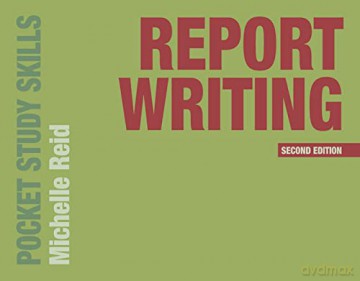 Report Writing: 29 (Pocket Study Skills) - Michelle Reid [KSIĄŻKA]