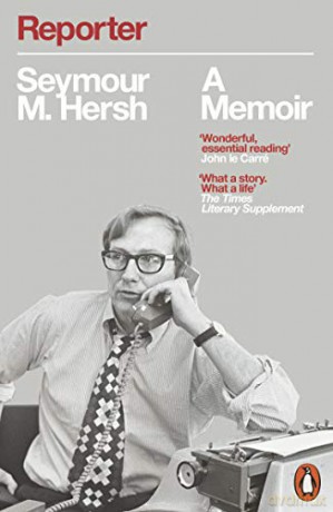 Reporter: A Memoir - Seymour M. Hersh [KSIĄŻKA]