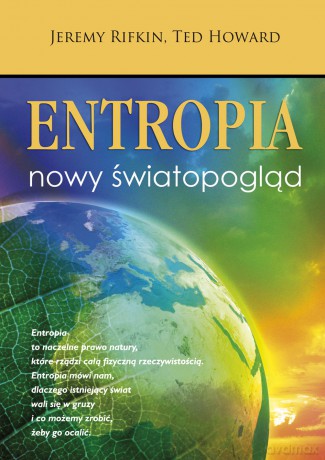 Entropia. Nowy światopogląd - Jeremy Rifkin, Ted Howard [KSIĄŻKA]
