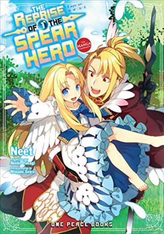 Reprise of the Spear Hero Volume 01: The Manga Companion, The (The Reprise of the Spear Hero Series: Manga Companion) - Neet [KSIĄŻKA]