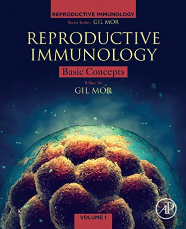 Reproductive Immunology: Basic Concepts - Gil Mor MD PhD [KSIĄŻKA]