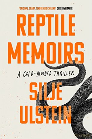 Reptile Memoirs - Silje Ulstein [KSIĄŻKA]