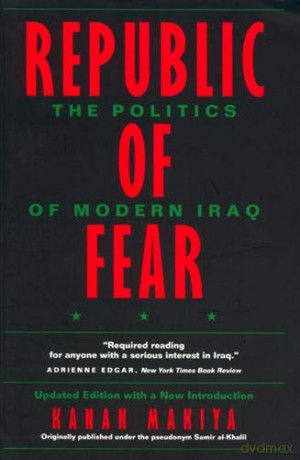 Republic of Fear: The Politics of Modern Iraq, Updated Edition - Kanan Makiya [KSIĄŻKA]