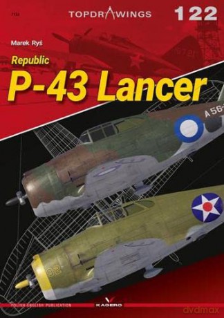 Republic P-43 Lancer (Top Drawings) - Marek Ryś [KSIĄŻKA]