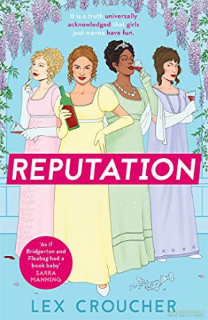 Reputation: 'If Bridgerton and Fleabag had a book baby' Sarra Manning - Lex Croucher [KSIĄŻKA]