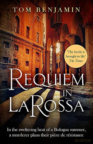 Requiem in La Rossa: A gripping crime thriller (Daniel Leicester) - Tom Benjamin [KSIĄŻKA]
