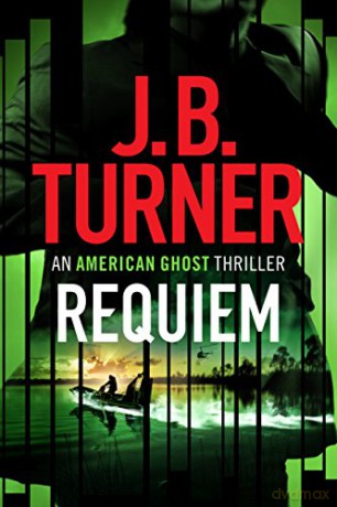 Requiem: 3 (An American Ghost Thriller, 3) - J. B. Turner [KSIĄŻKA]