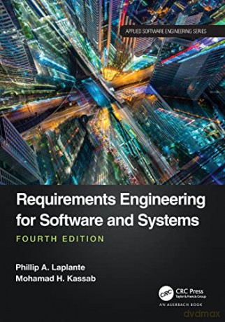 Requirements Engineering for Software and Systems (Applied Software Engineering Series) - Phillip A. Laplante [KSIĄŻKA]