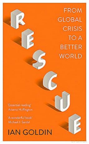 Rescue: From Global Crisis to a Better World - Ian Goldin [KSIĄŻKA]