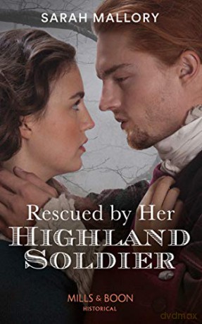 Rescued By Her Highland Soldier: Book 2 (Lairds of Ardvarrick) - Sarah Mallory [KSIĄŻKA]