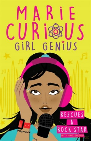 Rescues a Rock Star: Book 2 (Marie Curious, Girl Genius) - Chris Edison [KSIĄŻKA]