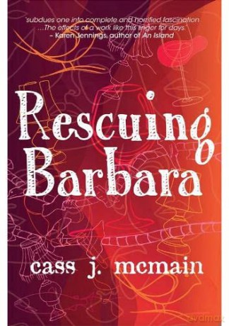 Rescuing Barbara - Cass J McMain [KSIĄŻKA]