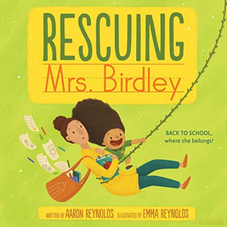 Rescuing Mrs. Birdley - Aaron Reynolds [KSIĄŻKA]