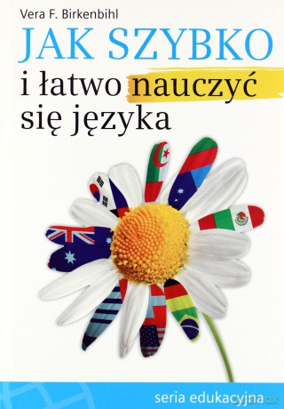 Jak szybko i łatwo nauczyc się języka - Vera F.Birkenbihl [KSIĄŻKA]