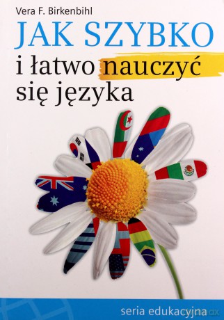 Jak szybko i łatwo nauczyc się języka - Vera F.Birkenbihl [KSIĄŻKA]