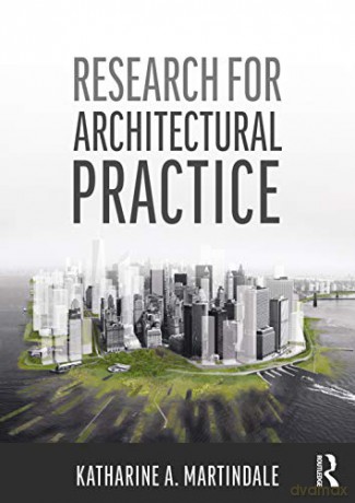 Research for Architectural Practice - Katharine A. Martindale [KSIĄŻKA]