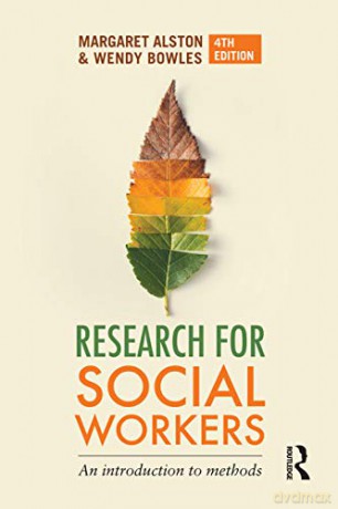 Research for Social Workers: An introduction to methods - Margaret Alston [KSIĄŻKA]