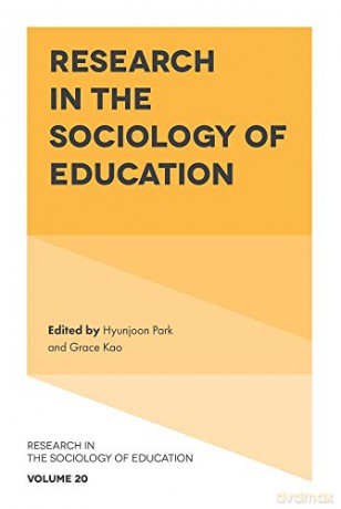 Research in the Sociology of Education: 20 - Hyunjoon Park [KSIĄŻKA]