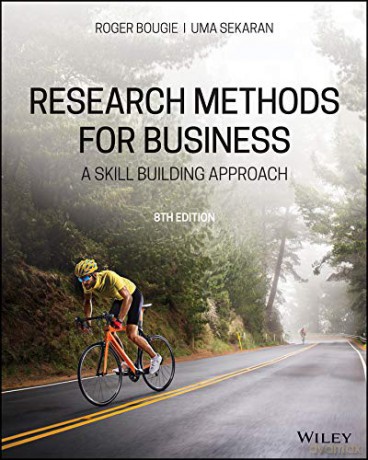 Research Methods For Business: A Skill Building Approach - Roger Bougie [KSIĄŻKA]