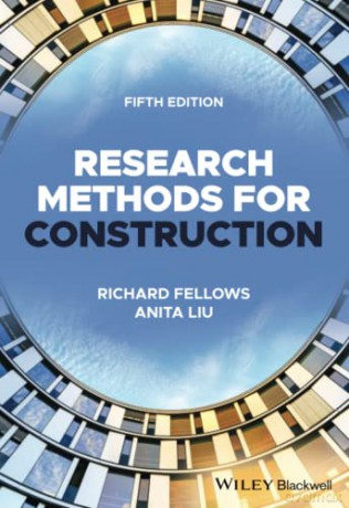 Research Methods for Construction - Richard F. Fellows [KSIĄŻKA]