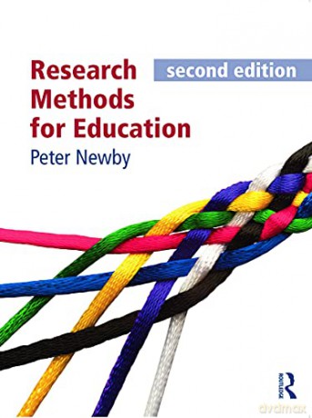 Research Methods for Education, second edition: Second Edition - Peter Newby [KSIĄŻKA]