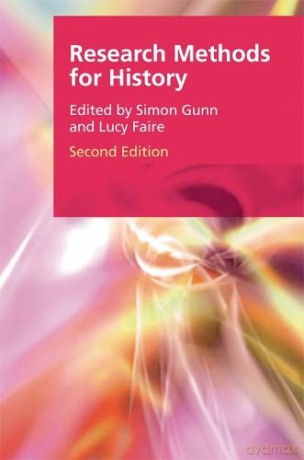 Research Methods for History (Research Methods for the Arts and Humanities) - Simon Gunn [KSIĄŻKA]