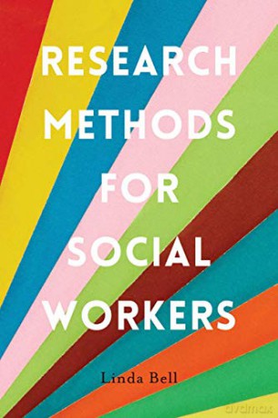 Research Methods for Social Workers - Linda Bell [KSIĄŻKA]