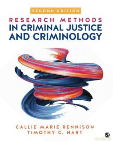 Research Methods in Criminal Justice and Criminology - Callie Marie Rennison [KSIĄŻKA]