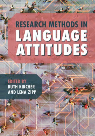 Research Methods in Language Attitudes - Ruth Kircher [KSIĄŻKA]