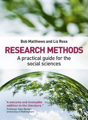 Research Methods: A Practical Guide for the Social Sciences - Bob Matthews [KSIĄŻKA]