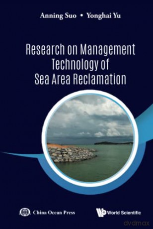Research On Management Technology Of Sea Area Reclamation - Anning Suo [KSIĄŻKA]