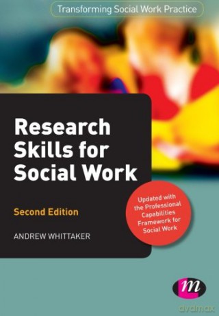 Research Skills for Social Work (Transforming Social Work Practice Series) - Andrew Whittaker [KSIĄŻKA]
