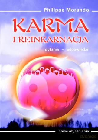 Karma i reinkarnacja - Philippe Morando [KSIĄŻKA]