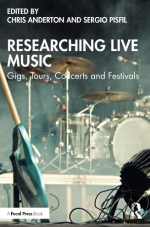 Researching Live Music: Gigs, Tours, Concerts and Festivals - Chris Anderton [KSIĄŻKA]