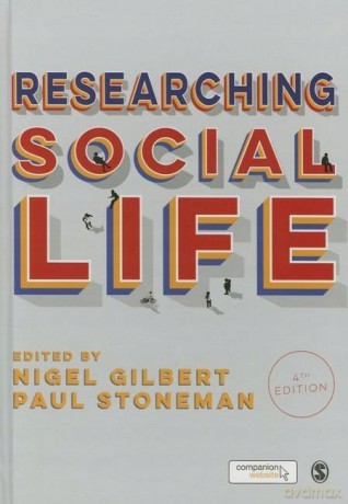 Researching Social Life - Nigel Gilbert [KSIĄŻKA]