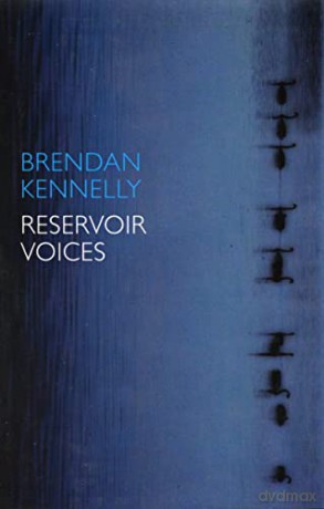 Reservoir Voices - Brendan Kennelly [KSIĄŻKA]