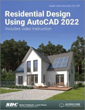 Residential Design Using AutoCAD 2022 - Daniel John Stine [KSIĄŻKA]