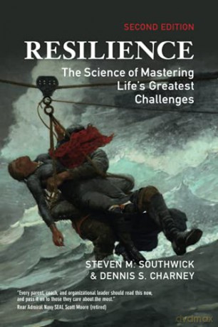 Resilience: The Science of Mastering Life's Greatest Challenges - Steven M. Southwick [KSIĄŻKA]
