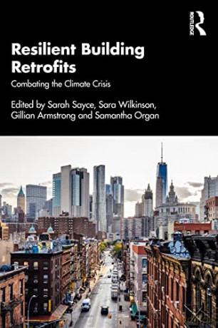 Resilient Building Retrofits: Combating the Climate Crisis - Sarah Sayce [KSIĄŻKA]
