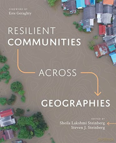 Resilient Communities across Geographies - Sheila Lakshmi Steinberg [KSIĄŻKA]