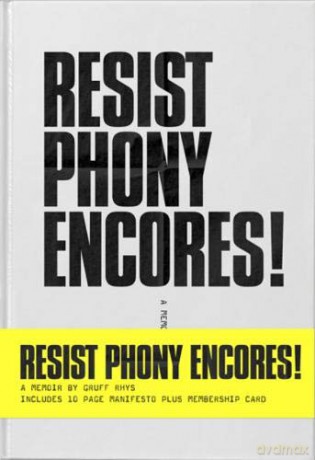 Resist Phony Encores! - Gruff Rhys [KSIĄŻKA]