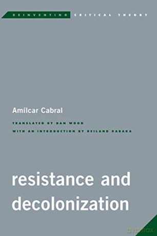 Resistance and Decolonization (Reinventing Critical Theory) - Amilcar Cabral [KSIĄŻKA]