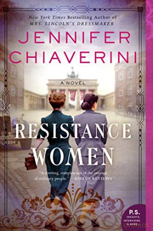Resistance Women: A Novel - Jennifer Chiaverini [KSIĄŻKA]
